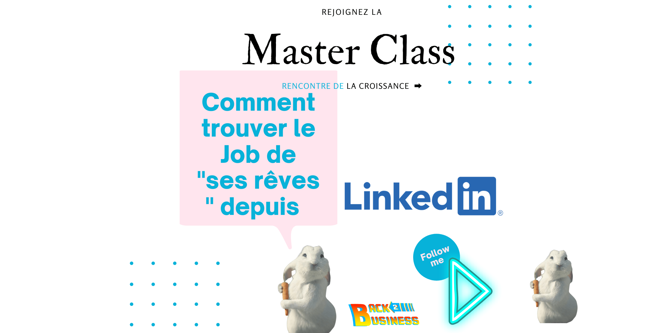 Trouver le job de ses rêves via LinkedIn - Replay de la Master Class 🚀